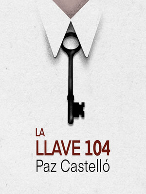 cover image of La llave 104